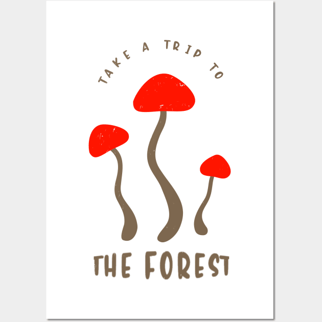 Mushrooms Forest Humor Sayings Mushroom Pickers Wall Art by Foxxy Merch